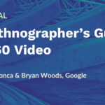 Tutorial: An Ethnographer's Guide to 360 Video