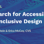 Tutorial: Research for Accessible and Inclusive Design