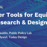 Tutorial: Power Tools for Equity in Research & Design